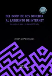 Del boom de los ochenta al laberinto de internet