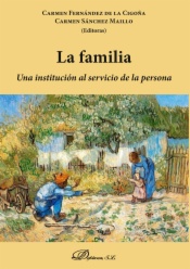 La familia: una institución al servicio de la persona