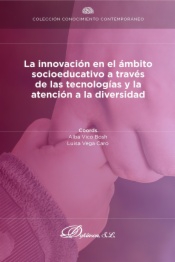 La innovación en el ámbito socioeducativo a través de las tecnologías y la atención a la diversidad