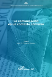 La comunicación en un contexto convulso