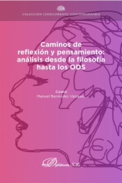 Caminos de reflexión y pensamiento: análisis desde la filosofía hasta los ODS