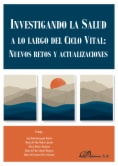 Investigando la Salud a lo largo del Ciclo Vital