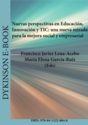Nuevas perspectivas en Educación, Innovación y TIC: una nueva mirada para la mejora social y empresarial