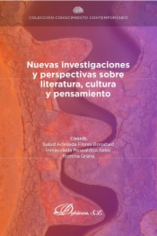 Nuevas investigaciones y perspectivas sobre literatura, cultura y pensamiento