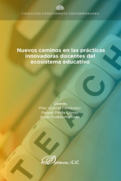 Nuevos caminos en las prácticas innovadoras docentes del ecosistema educativo