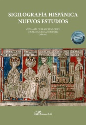 Sigilografía hispánica. Nuevos estudios