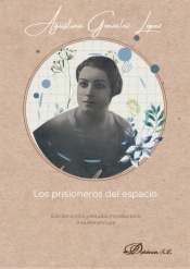 Agustina González López . Los prisioneros del espacio