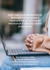 Guía para la elaboración de trabajos fin de grado y trabajos fin de máster en psicología y ciencias afines