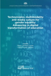 Technologies, multimodality and media culture for gender equality. Advancing in digital transformation of education