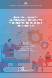 Aprender jugando: gamificación, simulación y colaboración en el aula del siglo XXI