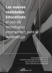 Las nuevas realidades Educativas: el uso de tecnologías emergentes para el aprendizaje