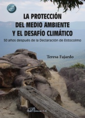 La protección del medio ambiente y el desafío climático
