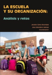 La escuela y su organización: análisis y retos