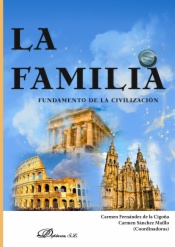 La familia. Fundamento de la civilización