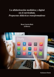 La alfabetización mediática y digital en el curriculum