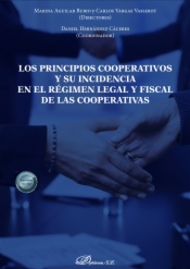 Los principios cooperativos y su incidencia en el régimen legal y fiscal de las cooperativas