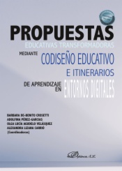 Propuestas educativas transformadoras mediante codiseño educativo e itinerarios de aprendizaje en entornos digitales