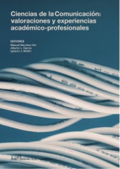 Ciencias de la comunicación: valoraciones y experiencias académico-profesionales
