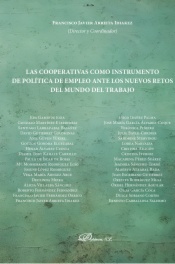 Las cooperativas como instrumento de política de empleo ante los nuevos retos del mundo del trabajo