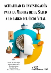 Actualidad en investigación para la mejora de la salud a lo largo del ciclo vital