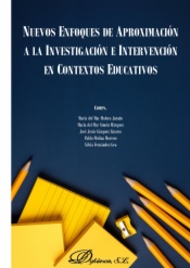 Nuevos enfoques de aproximación a la investigación e intervención en contextos educativos