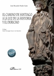 El Camino de Santiago a la Luz de la historia y el derecho