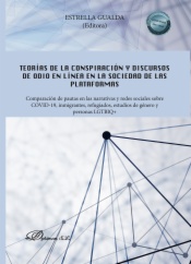 Teorías de la conspiración y discursos de odio en línea en la sociedad de las plataformas