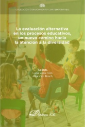 La evaluación alternativa en los procesos educativos, un nuevo camino hacia la atención a la diversidad