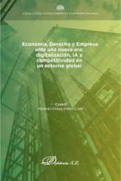 Economía, derecho y empresa ante una nueva era