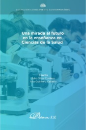 Una mirada al futuro en la enseñanza en ciencias de la salud