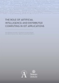 The role of Artificial Intelligence and distributed computing in IoT applications