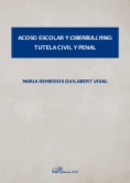 Acoso escolar y ciberbullying: Tutela civil y penal