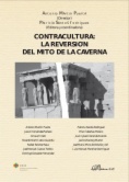 Contracultura: La reversión del mito de la caverna