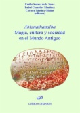 Ablanathanalba Magia, cultura y sociedad en el Mundo Antiguo