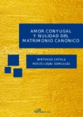 Amor conyugal y nulidad del matrimonio canónico