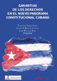 Garantías de los derechos en el nuevo panorama constitucional cubano