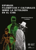 Estudios filosóficos y culturales sobre la mitología en el cine
