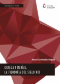 Ortega y Marías, la filosofía del siglo XXI