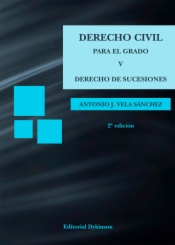Derecho Civil para el Grado V. Derecho de Sucesiones