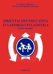 Orientación Educativa en la familia y en la escuela. Casos resueltos