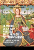 El mundo de la baja nobleza en el Aragón del Renacimiento