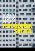 El marco teórico de la psicología social