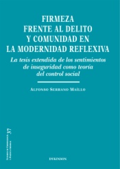 Firmeza frente al delito y comunidad en la modernidad reflexiva