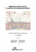 Mindfulness en el contexto universitario. Formando a profesionales conscientes