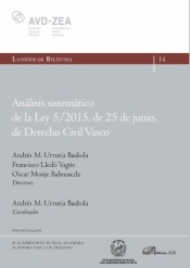 Análisis sistemático de la Ley 5/2015, de 25 de junio, de Derecho Civil Vasco