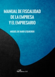 Manual de fiscalidad de la empresa y el empresario