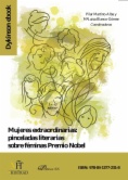 Mujeres extraordinarias: pinceladas literarias sobre féminas Premio Nobel