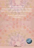 30 Aniversario de la Convención sobre los Derechos del Niño. Logros y retos desde una perspectiva multidisciplinar