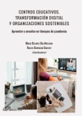Centros educativos. Transformación digital y organizaciones sostenibles