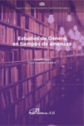 Estudios de género en tiempos de amenaza